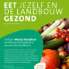 Lezing: Eet jezelf en de landbouw gezond